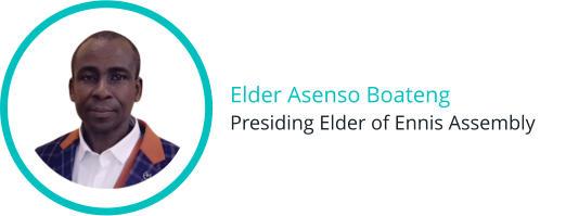 Elder Asenso Boateng Presiding Elder of Ennis Assembly